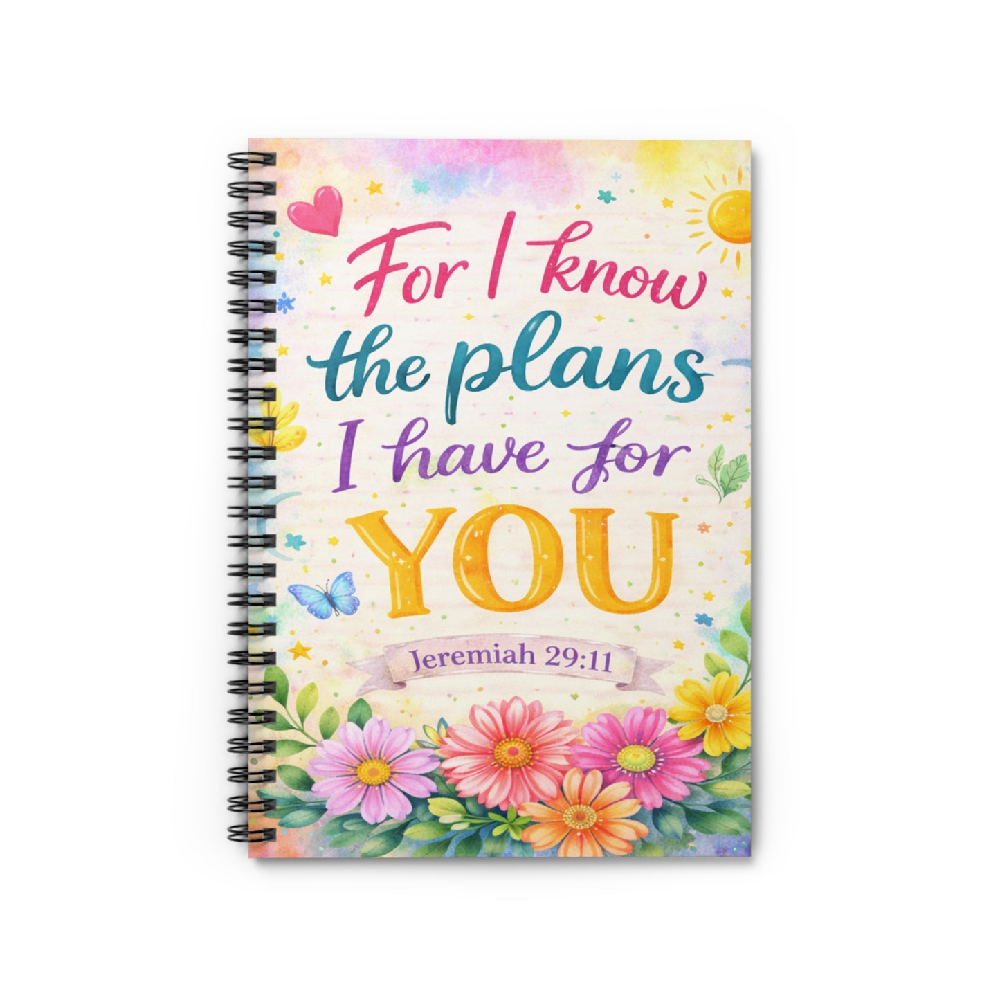 Jeremiah 29:11 Spiral Notebook – “For I Know the Plans I Have for You”