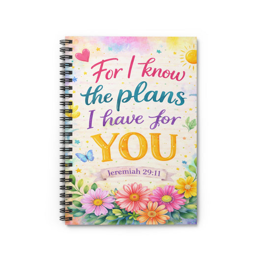 Jeremiah 29:11 Spiral Notebook – “For I Know the Plans I Have for You”