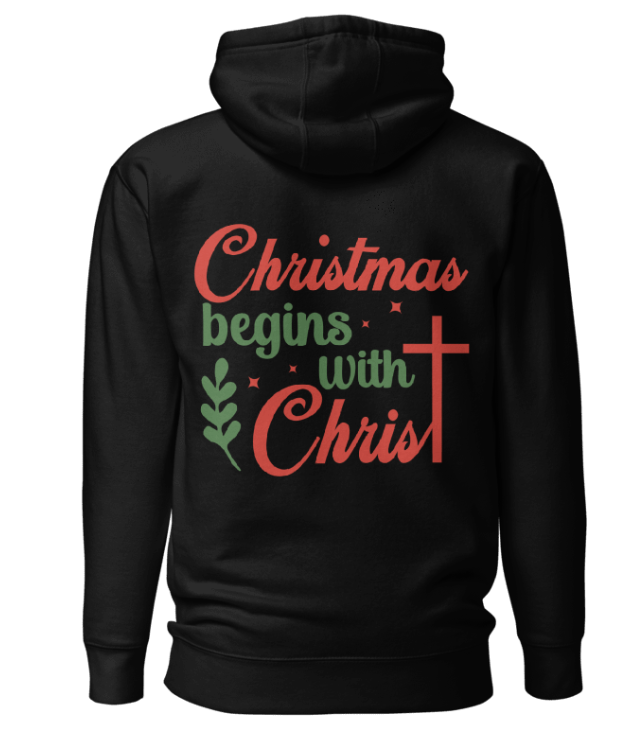 Christmas Begins With Christ Hoodie | Gospel Swag – Faith. Style. Purpose